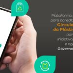 Lançamento da plataforma de rastreio do plástico reconhecida pela ONU como solução inovadora para o setor